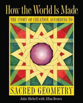 Cover of How the World Is Made by John Michell with Allan Brown
